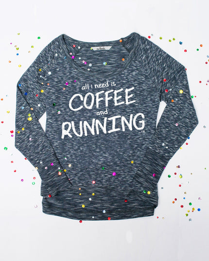 All I need is Coffee and Running Bywater Pullover