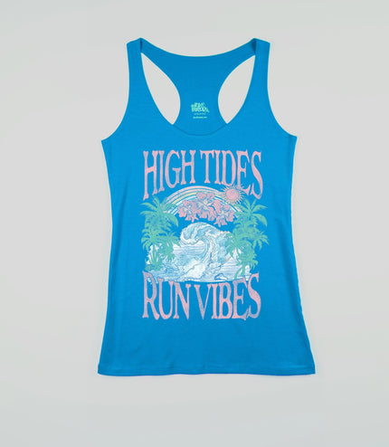 High Tides Run Vibes