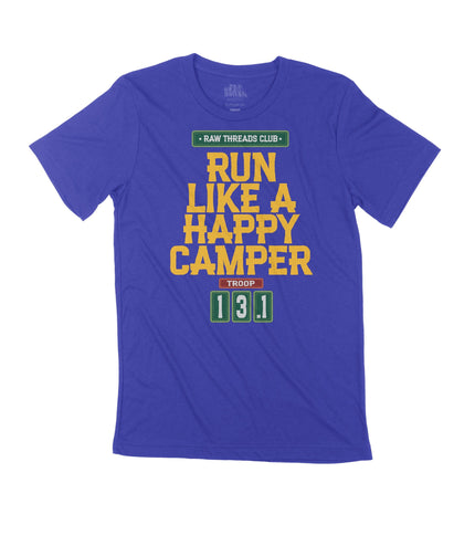 Troop Number--Run like a Happy Camper Raw Threads Club