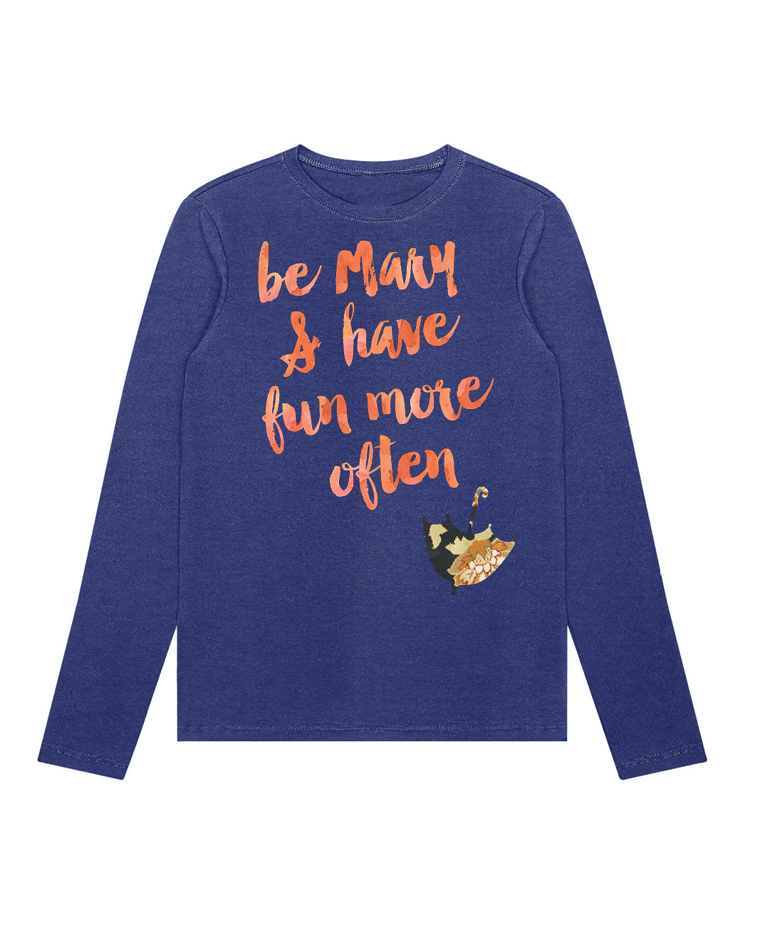 Be Mary & Have Fun More Often