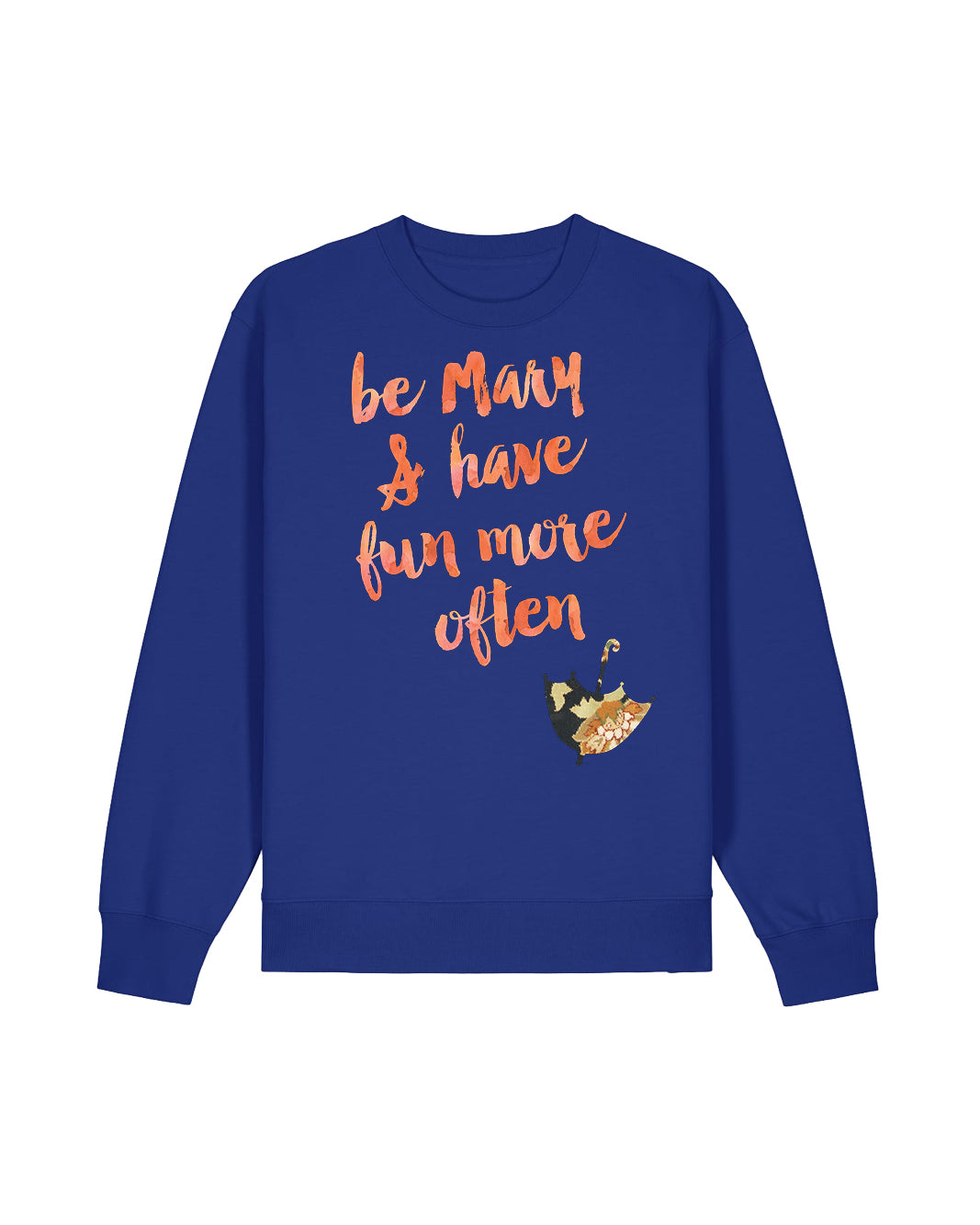 Be Mary & Have Fun More Often