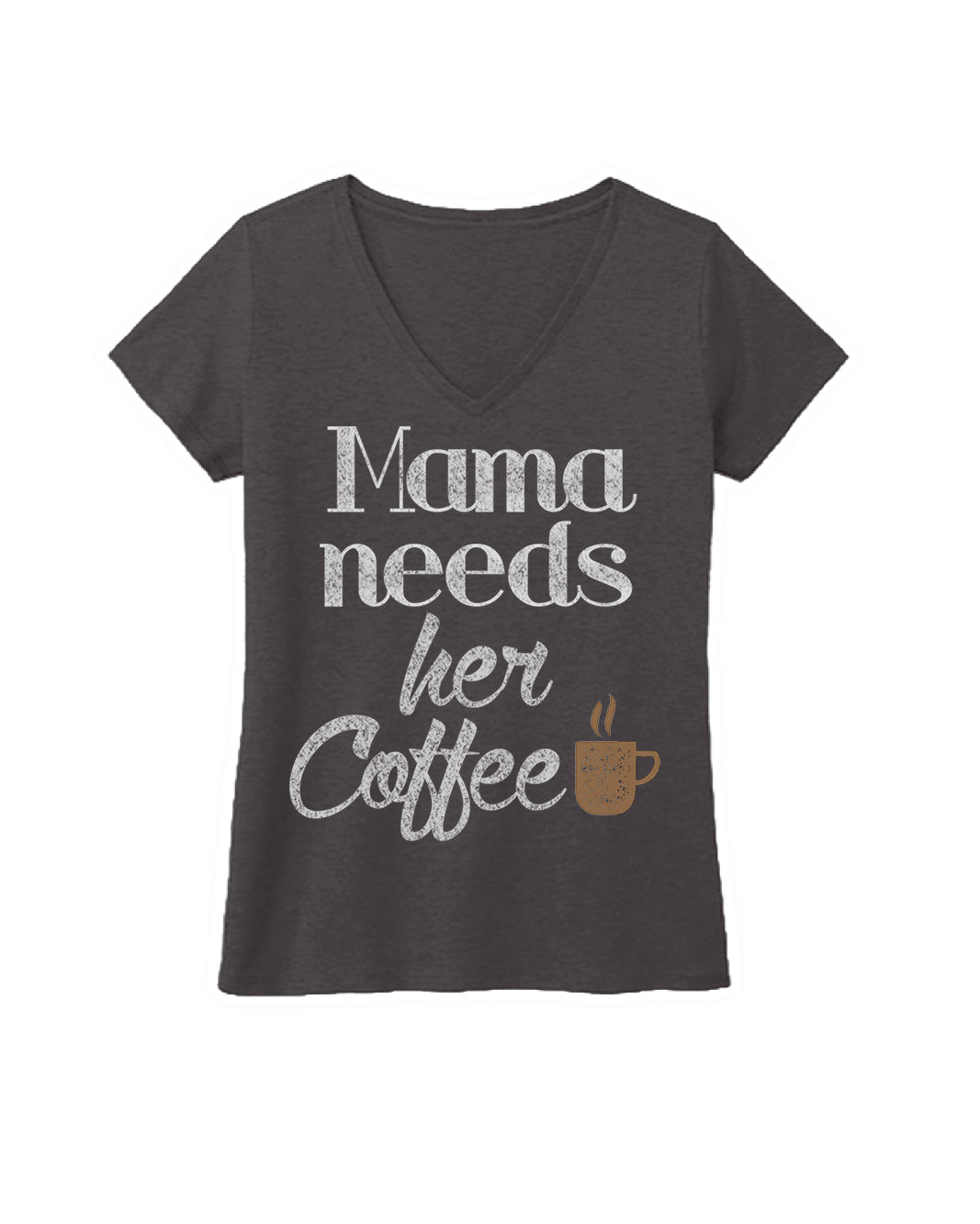 Mama Needs her Coffee