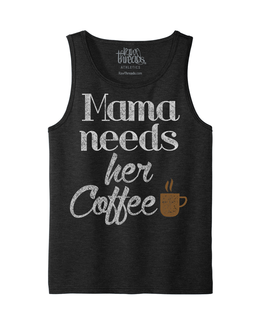 Mama Needs her Coffee