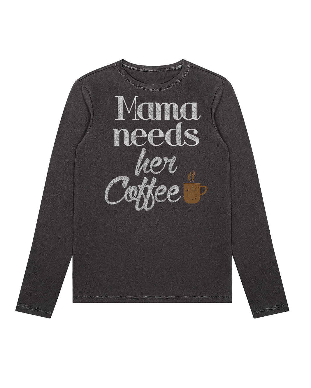 Mama Needs her Coffee