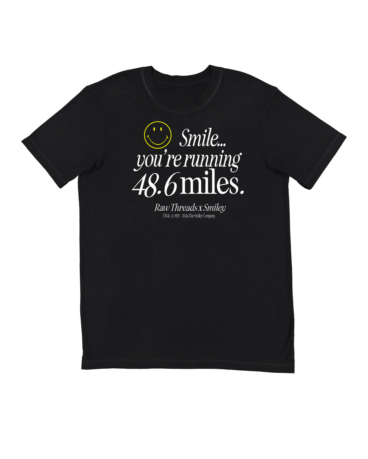 A gender-neutral running crew in black with a white and yellow graphic on the front that reads 'Smile you're running 48.6 miles.' Raw Threads x Smiley logos.