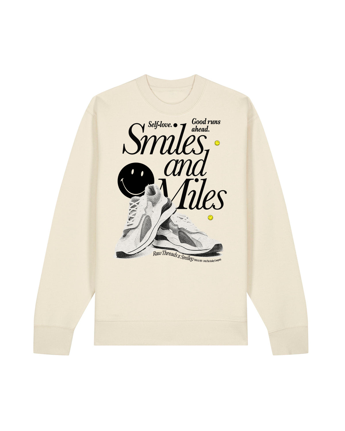 A natural sweatshirt featuring a graphic print on the front with the text 'Smiles and Miles', a black retro smiley face, a white sneaker illustration, and small yellow Smileys. Features the text: self-love, good runs ahead.