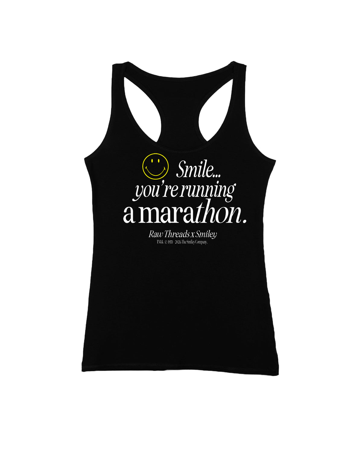 A women's running racerback tank in black with a white and yellow graphic on the front that reads 'Smile you're running a marathon.' Raw Threads x Smiley logos.