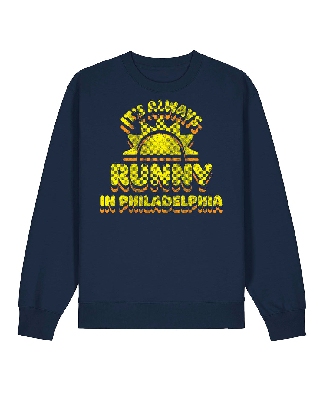 It's Always Runny in Philadelphia