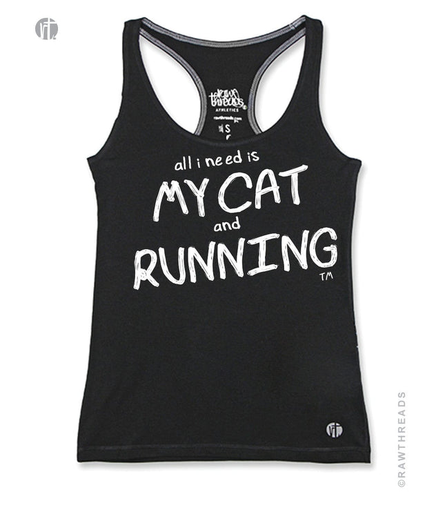 All I Need is My Cat and Running Racer - Raw Threads Athletics