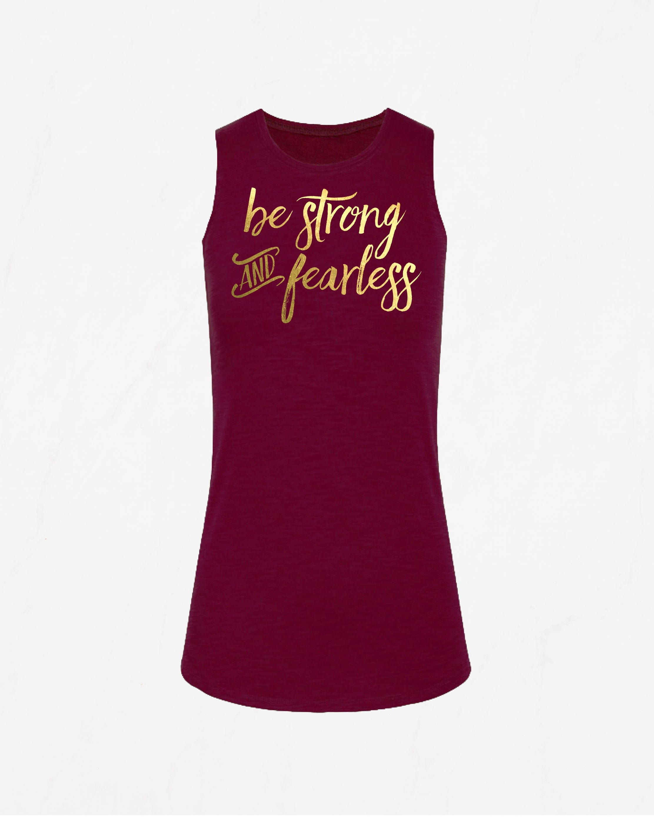 Be Strong and Fearless