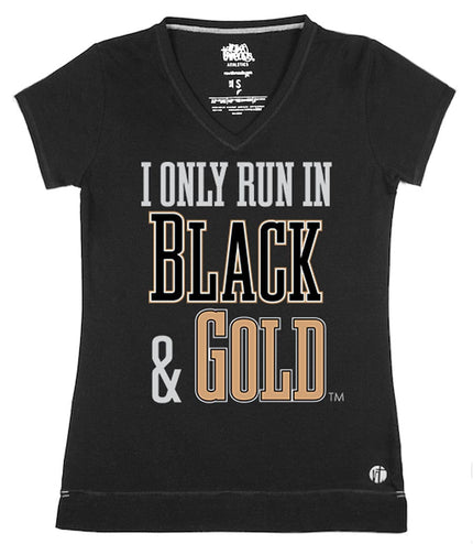 I Only Run in Black and Gold (Metallic Gold)