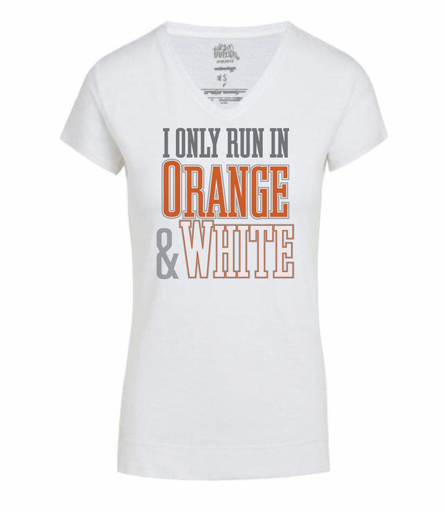 I Only Run in Orange and White V