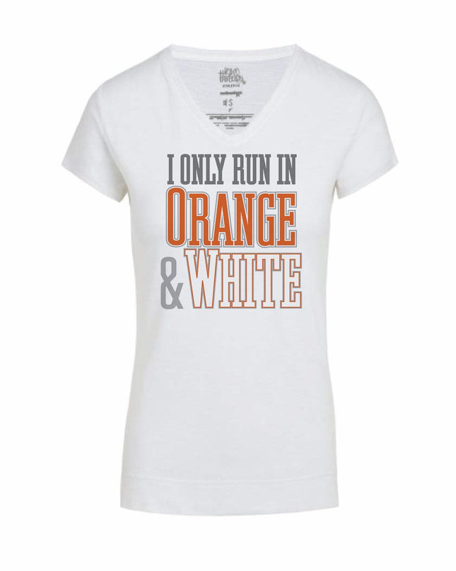 I Only Run in Orange and White V