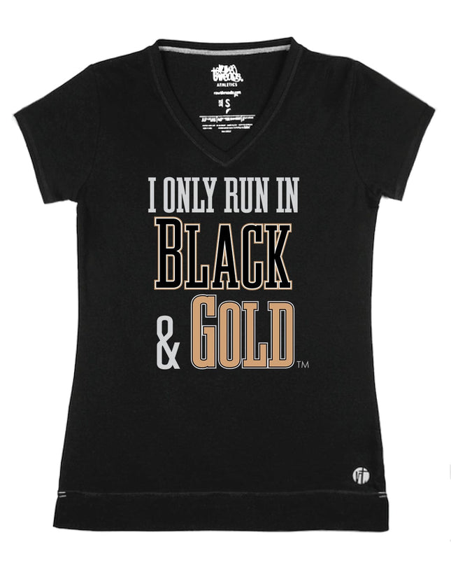 Team Colors I Only Run in Black and Gold (Old Gold)