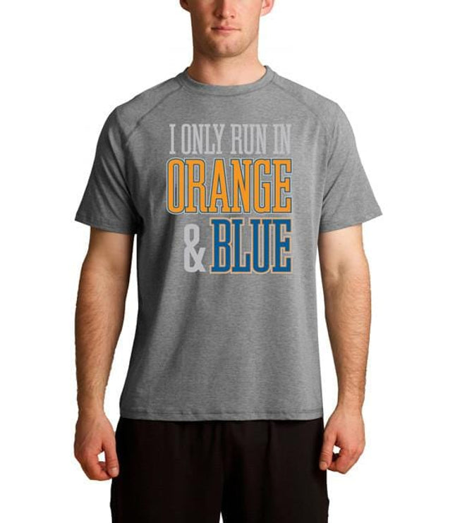 I Only Run in Orange and Blue Crew