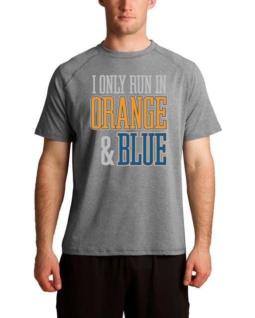 I Only Run in Orange and Blue Crew