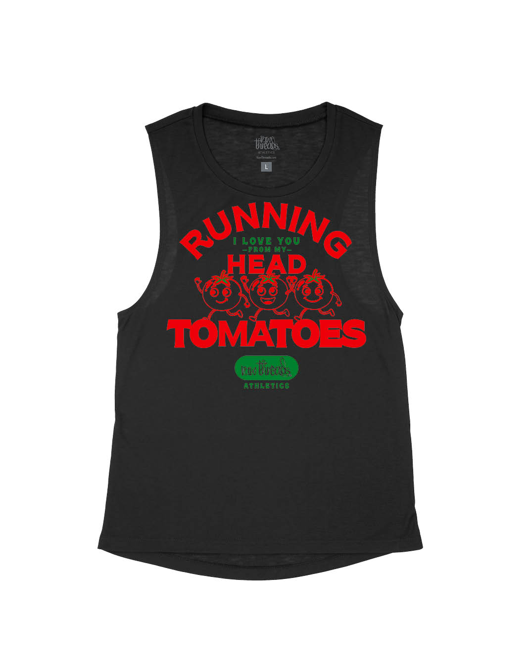 Running I love you from my head TOmaTOES