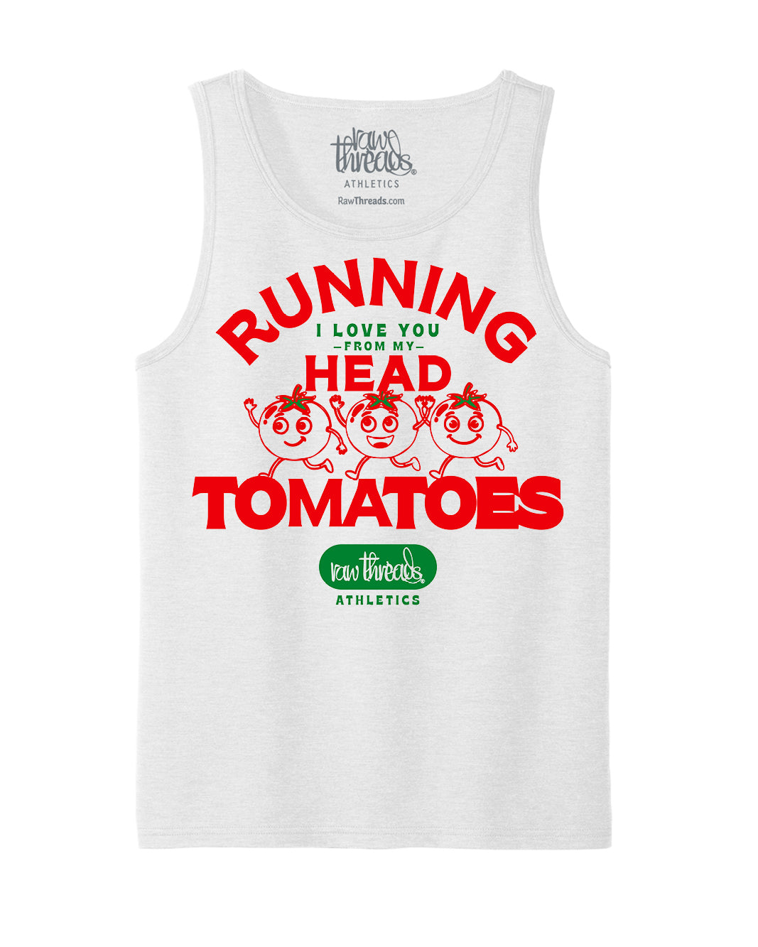 Running I love you from my head TOmaTOES