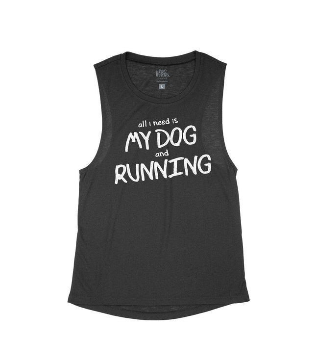 All I need is My Dog and Running Flowy Tank