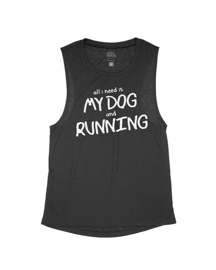 All I need is My Dog and Running Flowy Tank