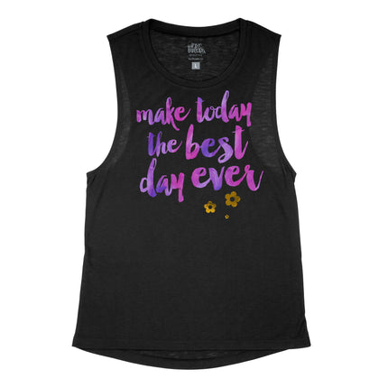 Make today the Best Day Ever