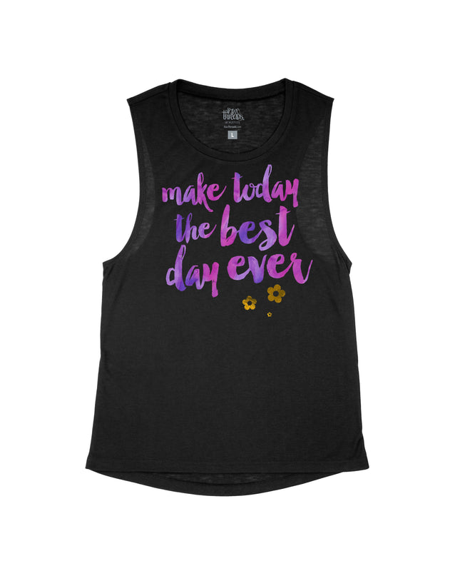 Make today the Best Day Ever