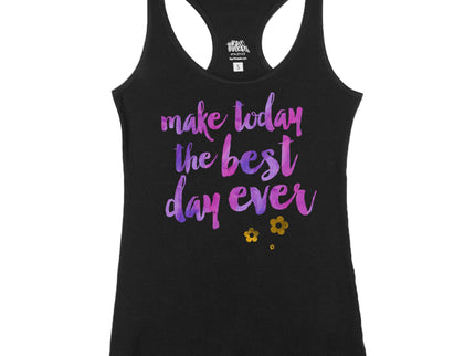 Make today the Best Day Ever