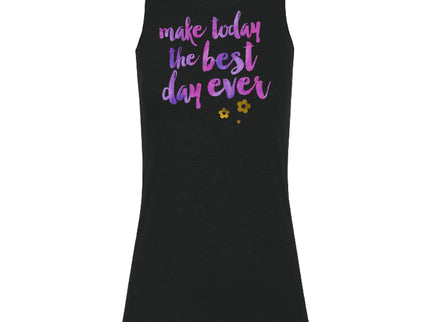 Make today the Best Day Ever