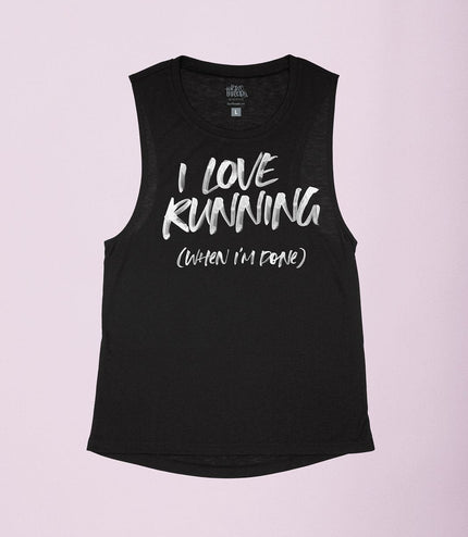 I Love Running (when I'm Done) Flowy Tank