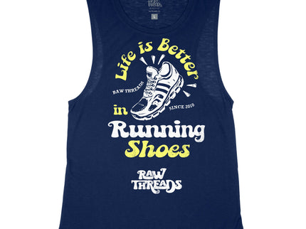 Life is Better in Running Shoes