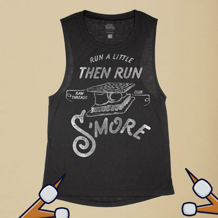 Run a little and then Run S'MORE