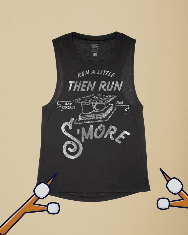 Run a little and then Run S'MORE