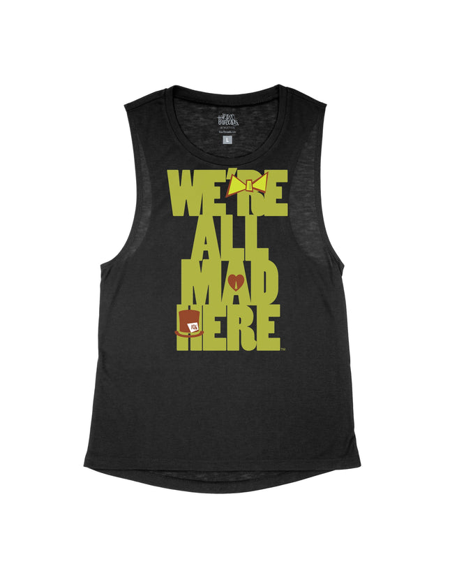 We're All Mad Here Flowy Tank