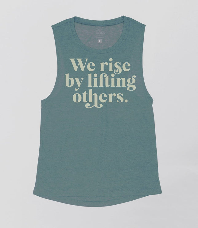 We rise up by lifting others Flowy Tank