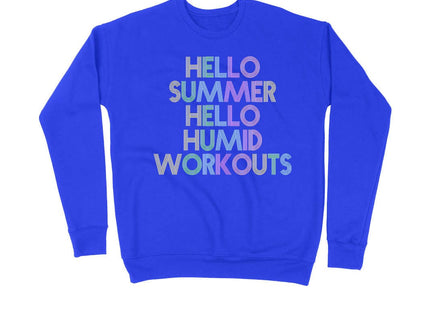 Hello Summer Hello Humid Workouts