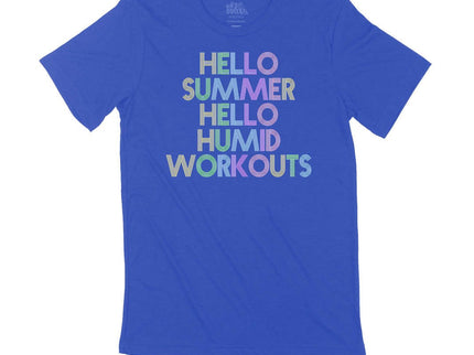 Hello Summer Hello Humid Workouts