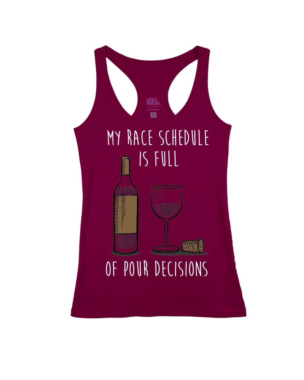 My Race Schedule is full of POUR decisions (Wine)