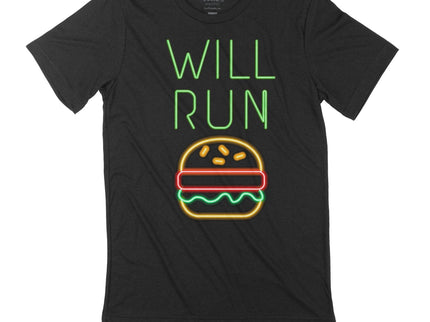 Will Run for HAMBURGERS Neon