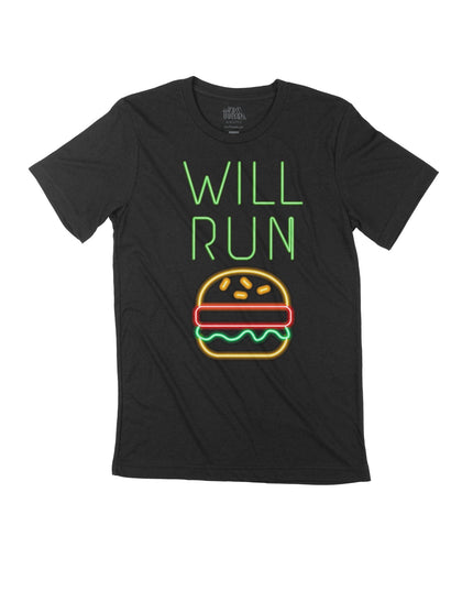 Will Run for HAMBURGERS Neon