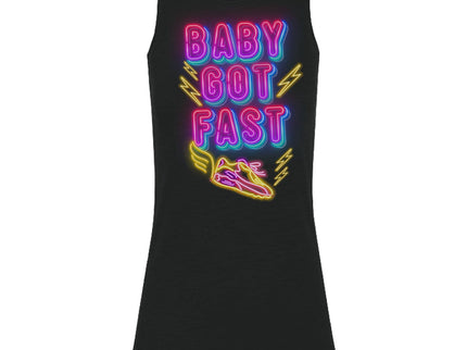 Baby Got Fast Neon