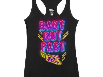 Baby Got Fast Neon