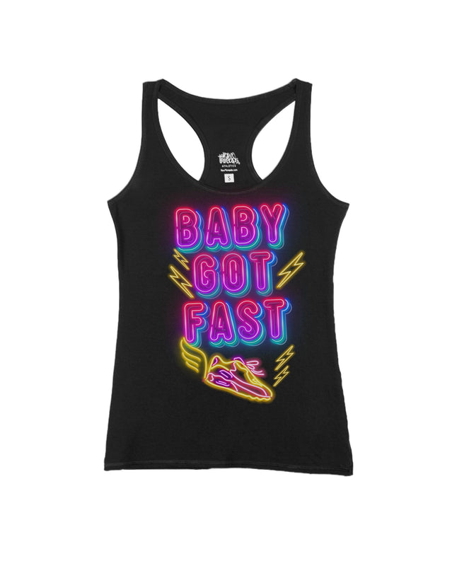 Baby Got Fast Neon