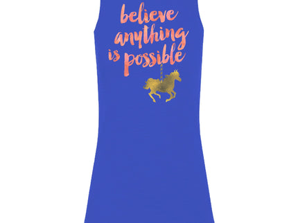 Believe Anything Is Possible