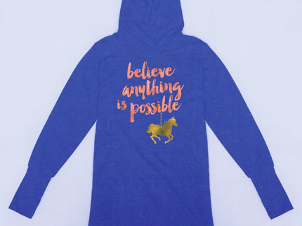 Believe Anything Is Possible