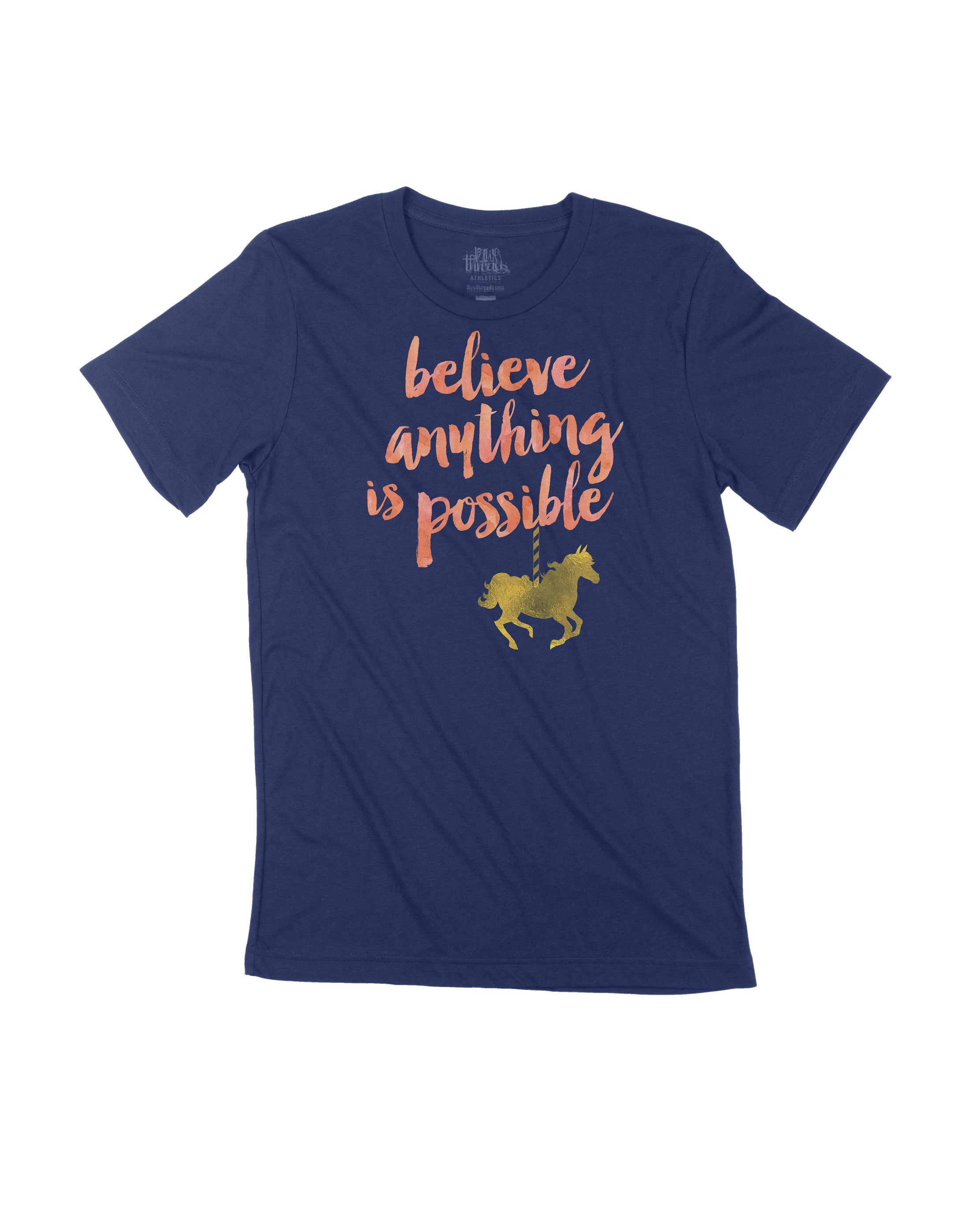 Believe Anything Is Possible