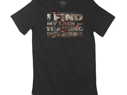 I Find my Lack of Training Disturbing