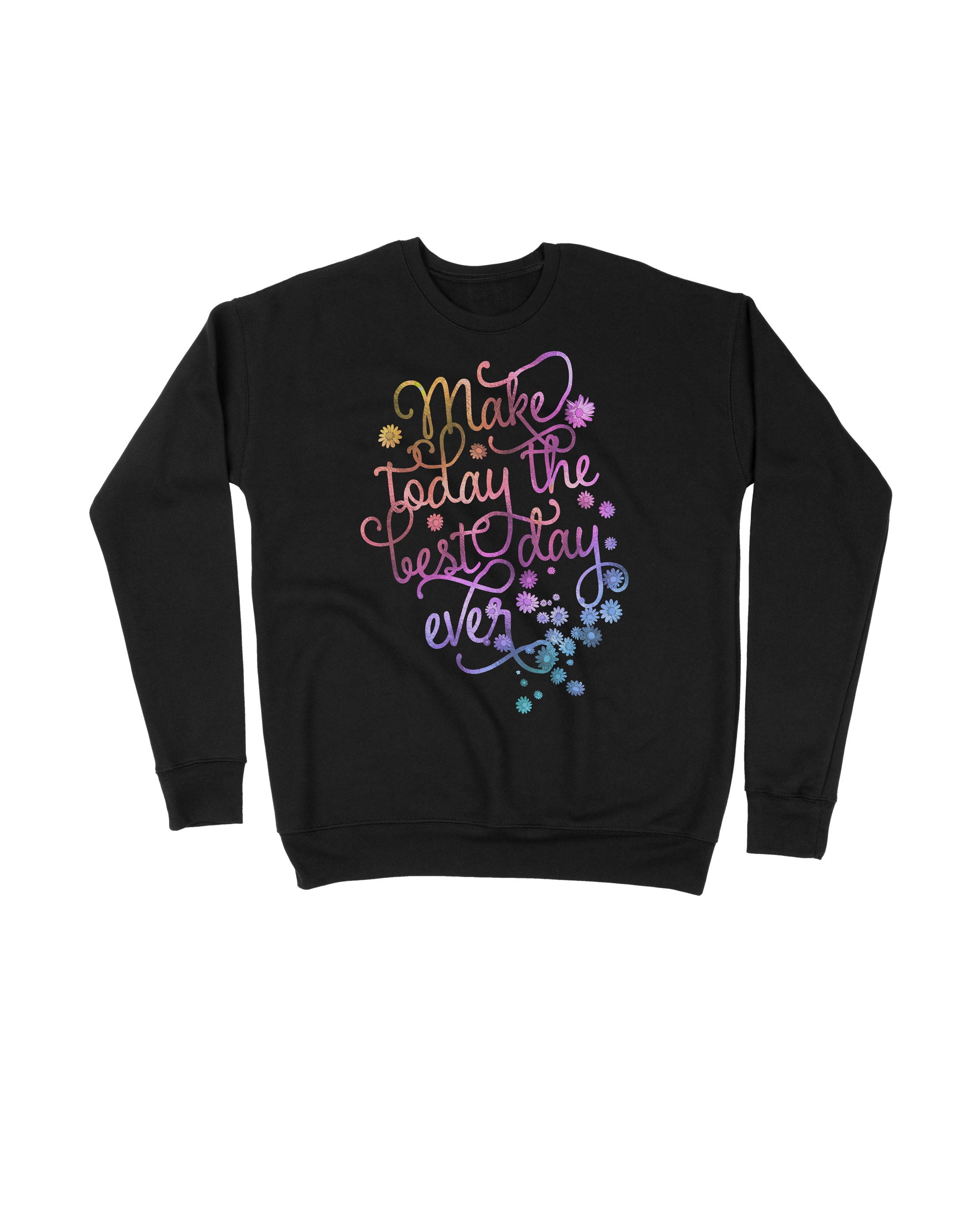 Iridescent Make today the best day ever