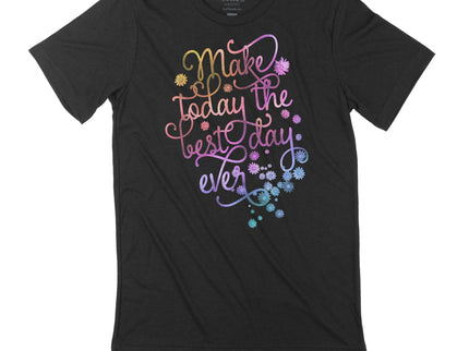 Iridescent Make today the best day ever