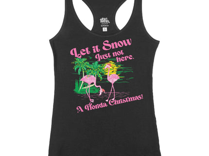 Let it Snow Just Not Here Flamingos