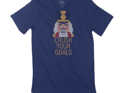 Nutcracker Crush Your Goals